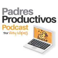 Padres Productivos Podcast Portada Duck